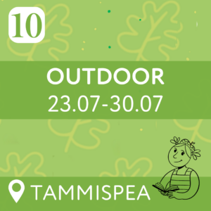 10 vahetus — Outdoor (23.07-30.07) 8 дней (7-15 лет)